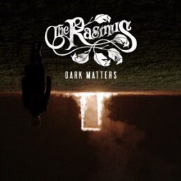 RASMUS, THE - DARK MATTERS - CD
