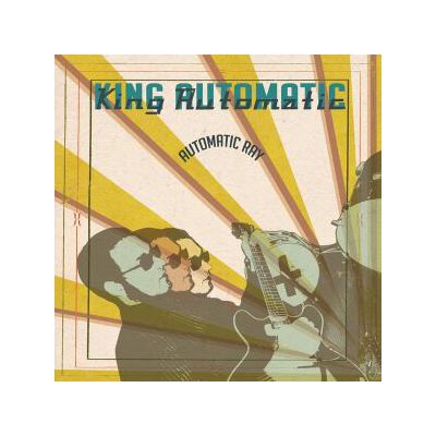 KING AUTOMATIC - AUTOMATIC RAY - CD