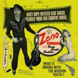 ZENO TORNADO & THE BONEY GOOGLE BROTHERS - DIRTY DOPE...