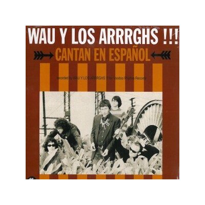 WAU Y LOS ARRRGHS!! - CANTAN EN ESPANOL - CD