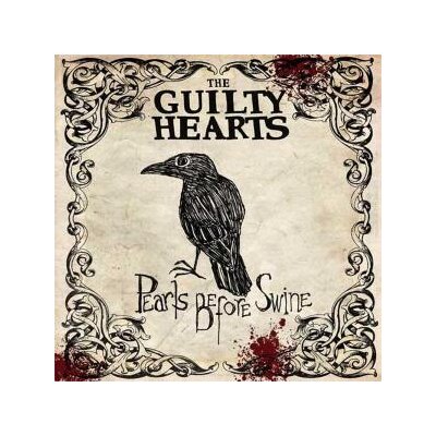 GUILTY HEARTS, THE - PEARLS BEFORE SWINE - LP