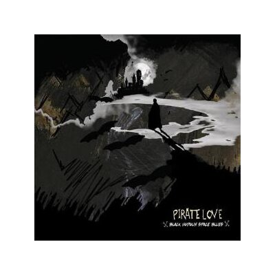 PIRATE LOVE - BLACK VODOUN SPACE BLUES - LP