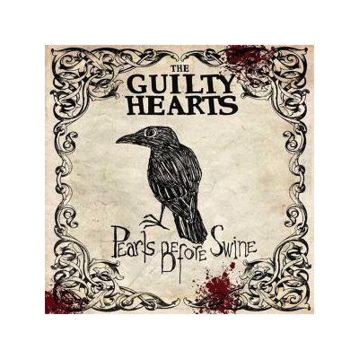 GUILTY HEARTS, THE - PEARLS BEFORE SWINE - CD