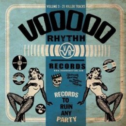VARIOUS - A RECORD TO RUIN ANY PARTY - VOODOO RHYTHM...