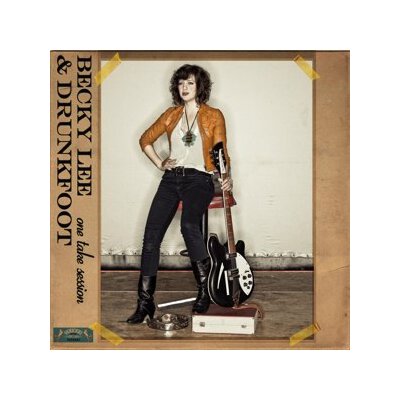 LEE, BECKY & DRUNKFOOT - ONE TAKE SESSION - CD