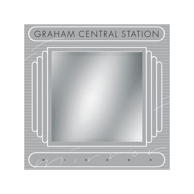 GRAHAM CENTRAL STATION - MIRROR - LP
