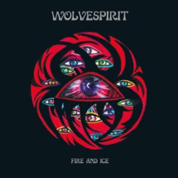 WOLVESPIRIT - FIRE AND ICE (MINT) - LP