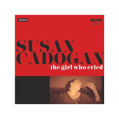 CADOGAN, SUSAN - THE GIRL WHO CRIED - CD