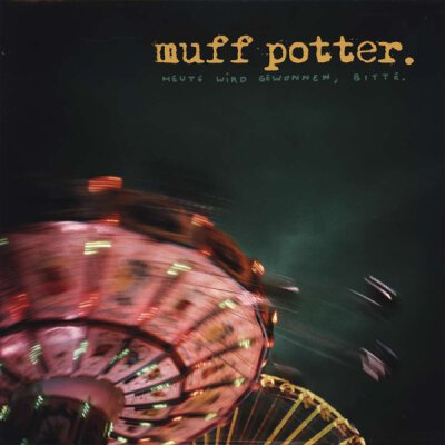 Muff Potter - Heute wird gewonnen bitte - 2LP (reissue)