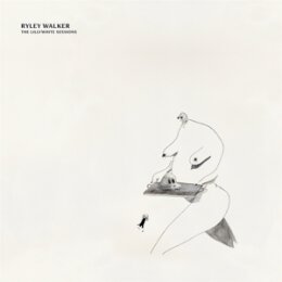 WALKER, RYLEY - THE LILLYWHITE SESSIONS - LP