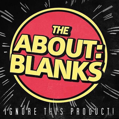 About Blanks, The - Ignore this product - LP