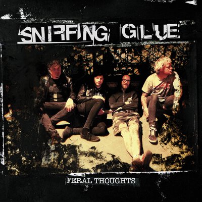 Sniffing Glue - Feral Thoughts - LP + MP3