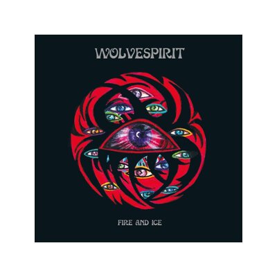 WOLVESPIRIT - FIRE AND ICE - LP