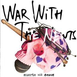 War With The Newts - Muerte Min Amour - LP + MP3