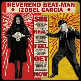 REVEREND BEAT-MAN & IZOBEL GARCIA - BAILE BRUJA...