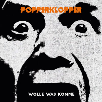Popperklopper - Wolle was komme - LP