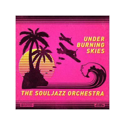 SOULJAZZ ORCHESTRA, THE - UNDER BURNING SKIES - CD