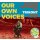 VARIOUS - OUR OWN VOICES 6-EXPOSE YOURSELF TO TRIKONT - CD