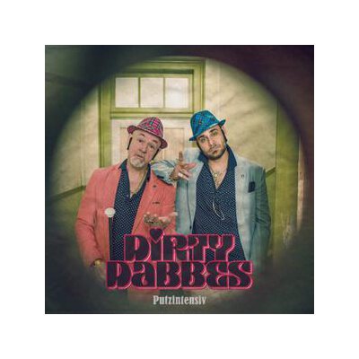 DIRTY DABBES - PUTZINTENSIV - CD