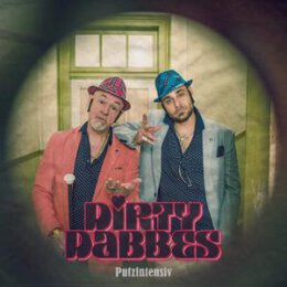 DIRTY DABBES - PUTZINTENSIV - CD
