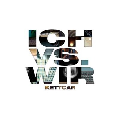 KETTCAR - ICH VS. WIR - CD
