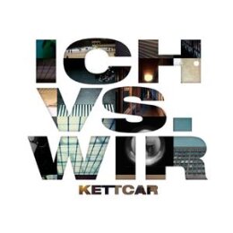 KETTCAR - ICH VS. WIR - CD