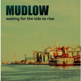 MUDLOW - WAITING FOR THE TIDE TO RISE - LP