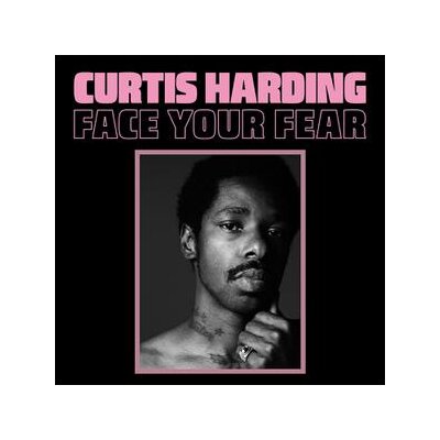 HARDING, CURTIS - FACE YOUR FEAR - CD