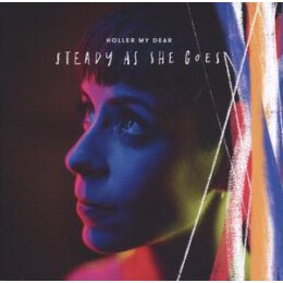 HOLLER MY DEAR - STEADY AS SHE GOES - CD
