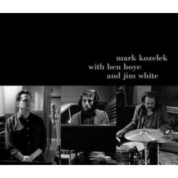 KOZELEK, MARK/BOYE, BEN/WHITE, JIM - MARK KOZELEK WITH...