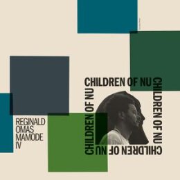 REGINALD OMAS MAMODE IV - CHILDREN OF NU - LP