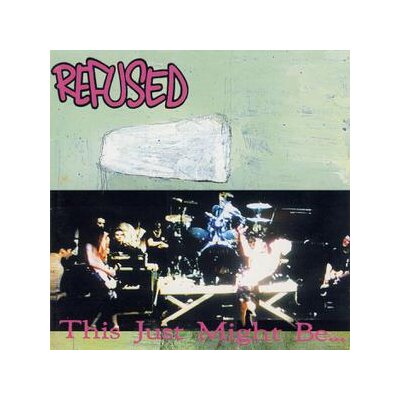 REFUSED - THIS JUST MIGHT BE THE TRUTH - LP