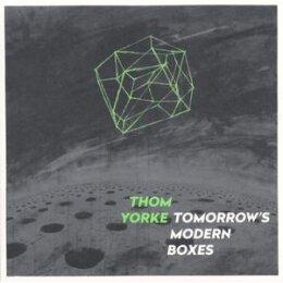 YORKE, THOM - TOMORROWS MODERN BOXES - LPD