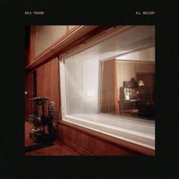 FRAHM, NILS - ALL MELODY - LPD