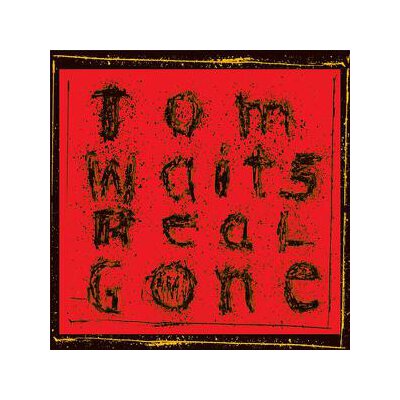 WAITS, TOM - REAL GONE(REMIXED/REMASTERED) - LPD