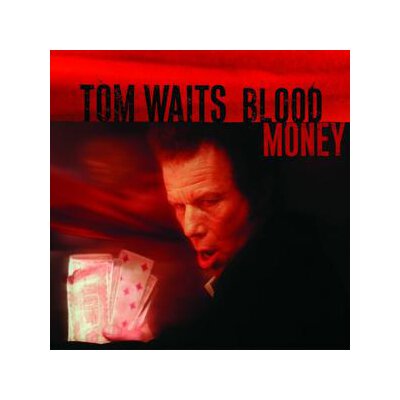 WAITS, TOM - BLOOD MONEY(REMASTERED) - LPD