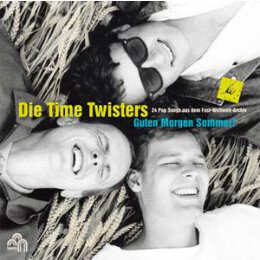TIME TWISTERS, DIE - GUTEN MORGEN SOMMER! - CD