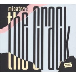MICATONE - THE CRACK - LP