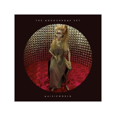 MONOCHROME SET, THE - MAISIEWORLD - CD