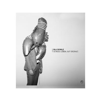 SCHULZ, OLLI - SCHEIß LEBEN, GUT ERZÄHLT - CD