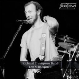 THOMPSON, RICHARD - LIVE AT ROCKPALAST (1983 & 1984)...