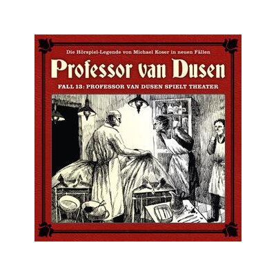 VOLLBRECHT, BERND/TEGELER, NICOLAI - PROFESSOR VAN DUSEN SPIELT THEATER(NEUE FÄLLE 13) - CD