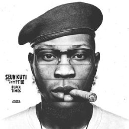 KUTI, SEUN/EGYPT 80 - BLACK TIMES - LPD
