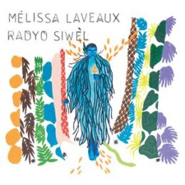 LAVEAUX, MELISSA - RADYO SIWEL - CD