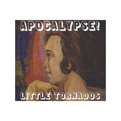 LITTLE TORNADOS - APOCALYPSE! - CD