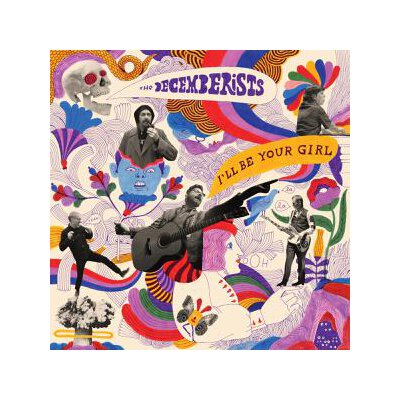 DECEMBERISTS - ILL BE YOUR GIRL - CD