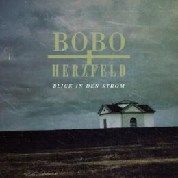 BOBO & HERZFELD - BLICK IN DEN STROM (REISSUE) - CD