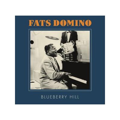 DOMINO, FATS - BLUEBERRY HILLS - LP