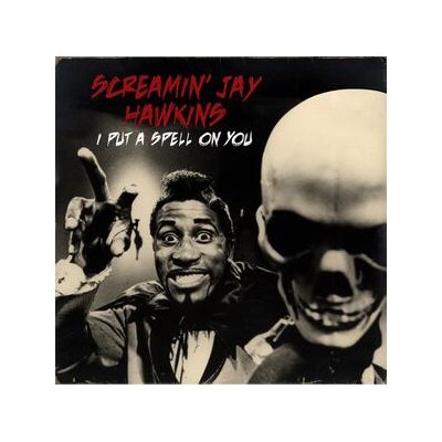 HAWKINS, SCREAMINJAY - I PUT A SPELL ON YOU - LP