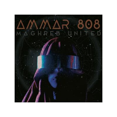 AMMAR 808 - MAGHREB UNITED - CD
